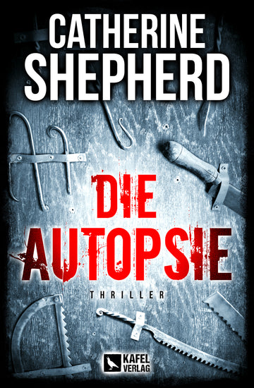 Buchcover Die Autopsie - Kurz-Thriller von Catherine Shepherd, Vorgeschichte zur Julia-Schwarz-Reihe