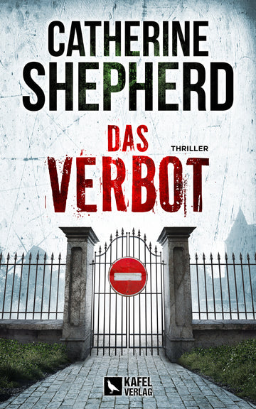 Buchcover Das Verbot - Thriller von Catherine Shepherd, Zons-Thriller Band 14