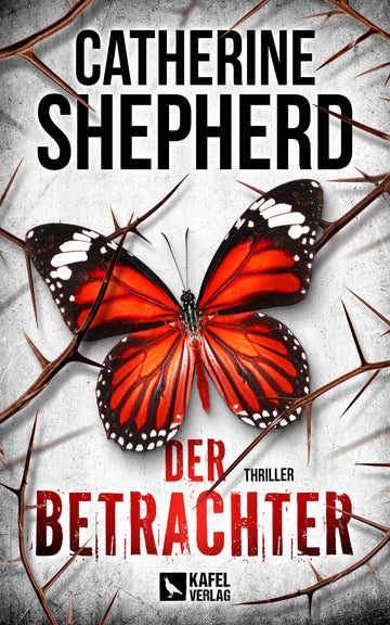 Buchcover Der Betrachter - Thriller von Catherine Shepherd, Laura-Kern-Reihe Band 9