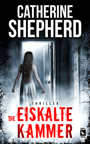Buchcover Die eiskalte Kammer - Thriller von Catherine Shepherd, Julia-Schwarz-Reihe Band 8