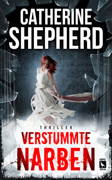 Buchcover Verstummte Narben - Thriller von Catherine Shepherd, Julia-Schwarz-Reihe Band 10