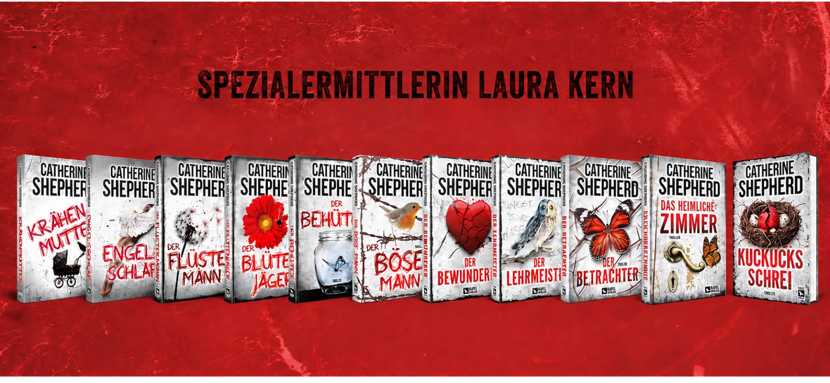 Laura-Kern-Thriller von Catherine Shepherd – alle elf Bände von Krähenmutter bis Kuckucksschrei