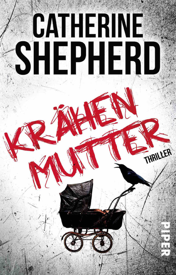 Buchcover Krähenmutter - Thriller von Catherine Shepherd, Laura-Kern-Reihe Band 1