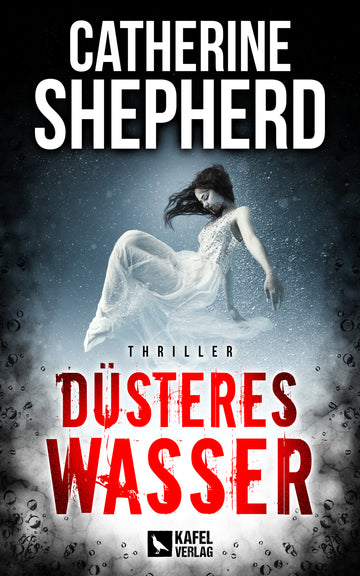 Buchcover Düsteres Wasser - Thriller von Catherine Shepherd, Julia-Schwarz-Reihe Band 7