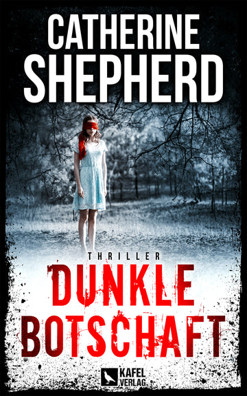Buchcover Dunkle Botschaft - Thriller von Catherine Shepherd, Julia-Schwarz-Reihe Band 4