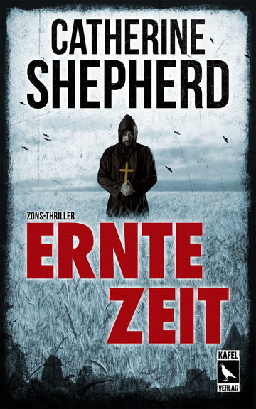 Buchcover Erntezeit - Thriller von Catherine Shepherd, Zons-Thriller Band 2