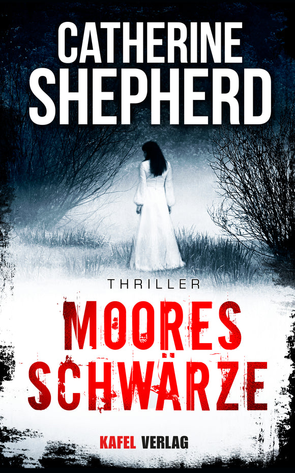 Buchcover Mooreschwärze - Thriller von Catherine Shepherd, Julia-Schwarz-Reihe Band 1