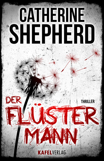Buchcover Der Flüstermann - Thriller von Catherine Shepherd, Laura-Kern-Reihe Band 3