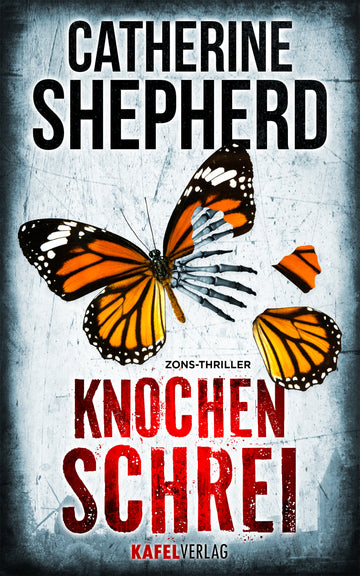 Buchcover Knochenschrei - Thriller von Catherine Shepherd, Zons-Thriller Band 8