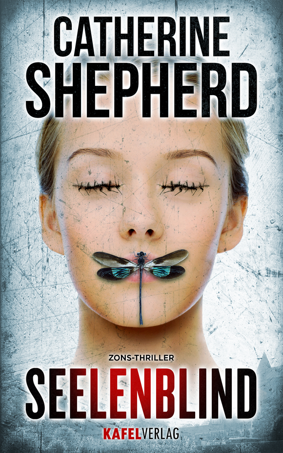 Buchcover Seelenblind - Thriller von Catherine Shepherd, Zons-Thriller Band 6
